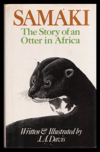 Stock image for Samaki: The Story of an Otter in Africa for sale by WorldofBooks