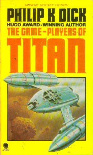 9780722129616: The Game-players of Titan (Sphere science fiction)