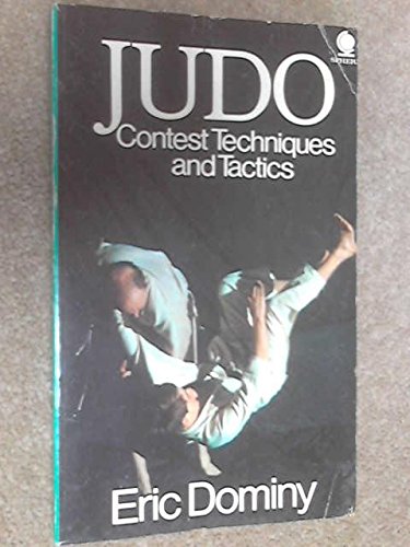 9780722130308: Judo: Contest Techniques and Tactics