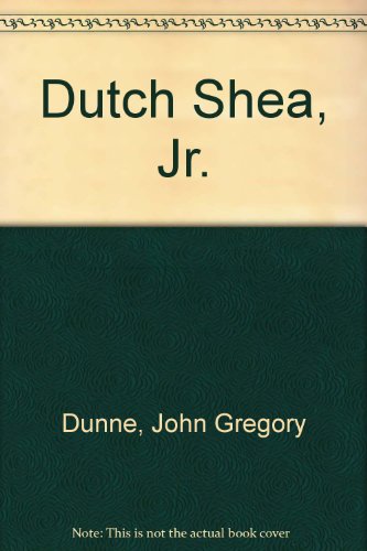 Stock image for Dutch Shea, Jr. for sale by WorldofBooks