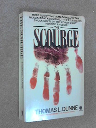 The Scourge (9780722131329) by Thomas L. Dunne