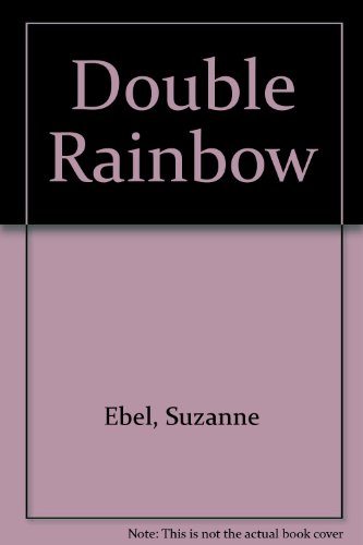 Double Rainbow (9780722131961) by Suzanne Ebel