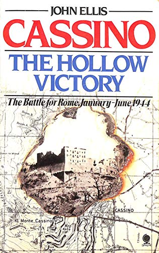 Beispielbild fr Cassino: The Hollow Victory - The Battle for Rome, January-June, 1944 zum Verkauf von WorldofBooks