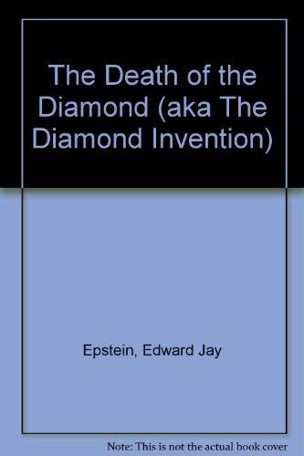 Stock image for The Death of the Diamond (aka The Diamond Invention) for sale by WorldofBooks