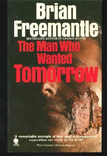 Stock image for Man Who Wanted Tomorrow for sale by WorldofBooks