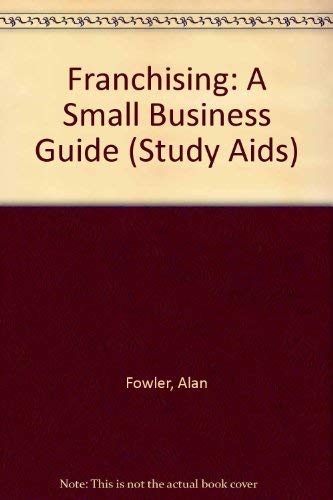 Beispielbild fr Franchising: A Small Business Guide (Study Aids) zum Verkauf von Reuseabook