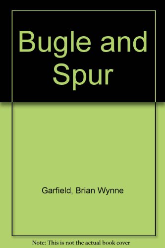 9780722137581: Bugle and Spur