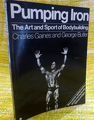 9780722137895: Pumping Iron: The Art and Sport of Bodybuilding