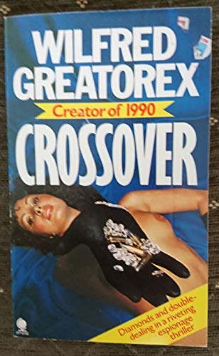 Stock image for Crossover Greatorex, Wilfred for sale by Re-Read Ltd