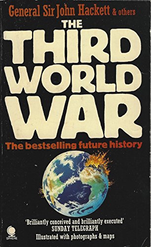 9780722141809: The Third World War : August 1985: A Future History Paperback John Hackett