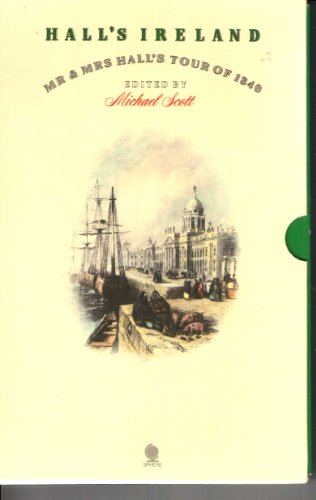 Stock image for Hall's Ireland: Mr.& Mrs.Hall's Tour of 1840 for sale by Mike Conry