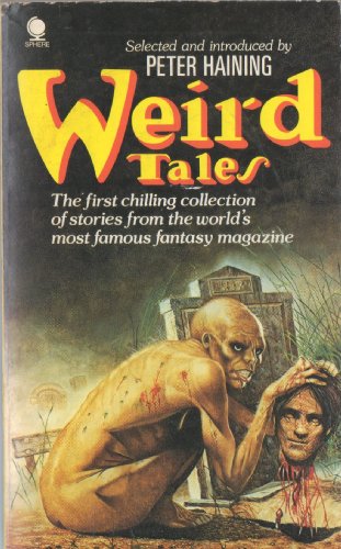 Beispielbild fr Weird Tales: A Facsimile of the World's Most Famous Fantasy Magazine: v. 1 zum Verkauf von GF Books, Inc.