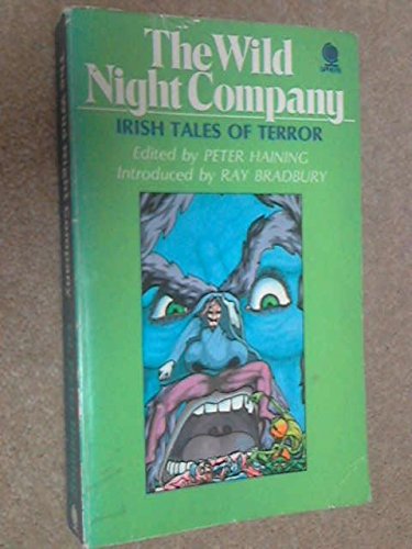 9780722142615: THE WILD NIGHT COMPANY: The Fairies Revenge; Hell Fire; Witch Wood; The House Among The Laurels; The Man Wolf; The Friendly Demon; The Parricide's Tale; The Soul Cages; The Canterville Ghost; The Banshee's Warning