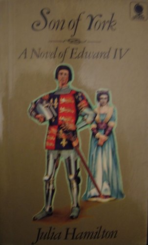 Stock image for Son of York : A Novel of Edward IV for sale by Sarah Zaluckyj