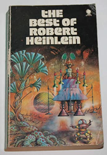 9780722144626: The best of Robert Heinlein