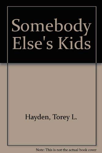 Beispielbild fr Somebody Else's Kids zum Verkauf von WorldofBooks