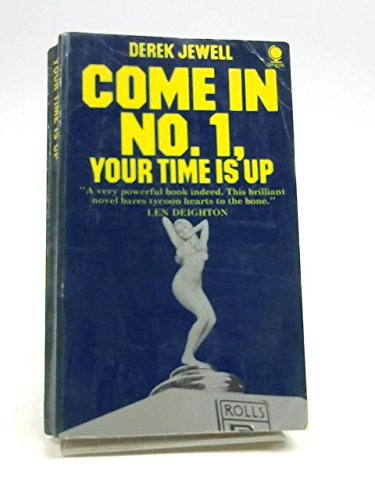 Come In No. 1, Your Time Is Up (9780722150207) by Derek Jewell