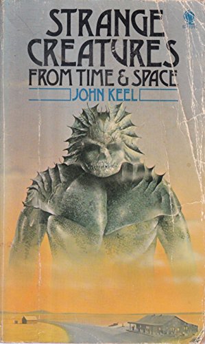 Beispielbild fr Strange Creatures From Time & Space zum Verkauf von WorldofBooks