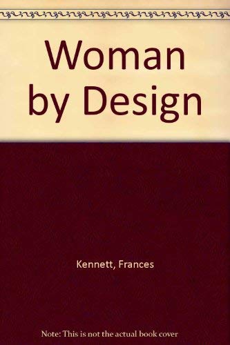Stock image for A Woman by Design for sale by Sarah Zaluckyj