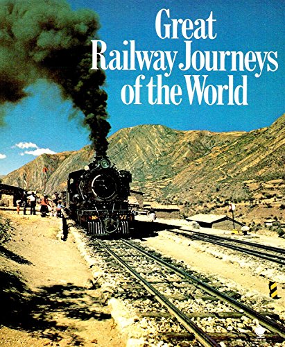 Beispielbild fr Great Railway Journeys of the World zum Verkauf von Wonder Book