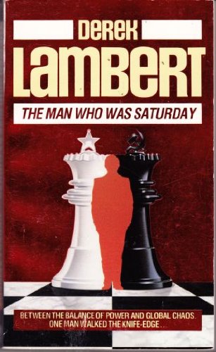 Stock image for The Man Who Was Saturday for sale by WorldofBooks