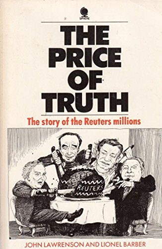 Stock image for The Price of Truth - The Story of the Reuters Millions: Revised Edition for sale by RareNonFiction, IOBA