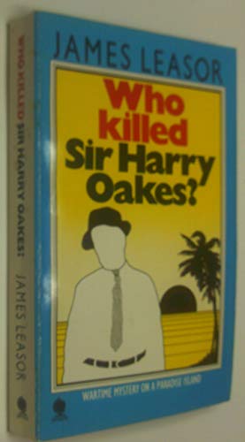 Beispielbild fr Who Killed Sir Harry Oakes? zum Verkauf von WorldofBooks