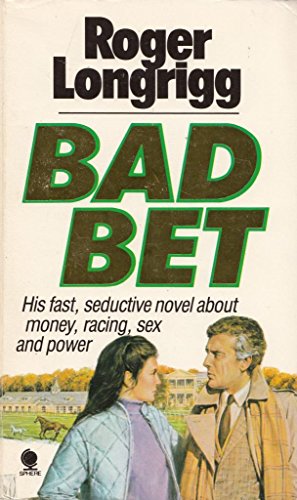 Bad Bet (9780722155912) by Roger Erskine Longrigg
