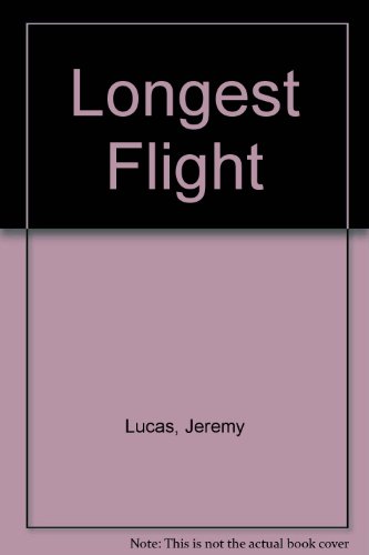 Stock image for The Longest Flight for sale by Better World Books Ltd