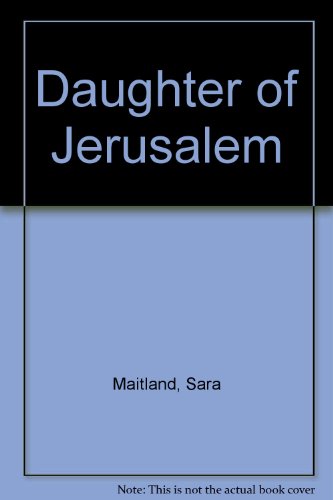 Daughter of Jerusalem (9780722157770) by Sara Maitland