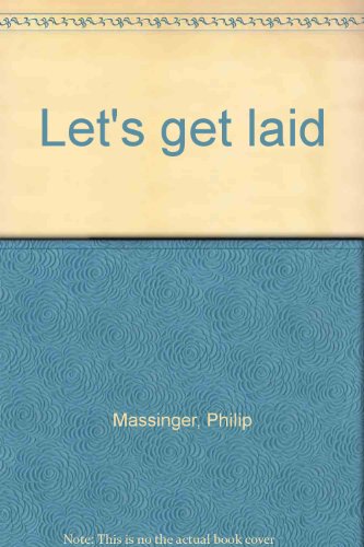 Let's get laid (9780722158685) by Philip Massinger