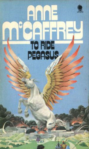 To Ride Pegasus (9780722159057) by Anne-mccaffrey