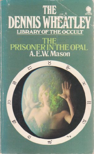 Stock image for THE PRISONER IN THE OPAL [Dennis Wheatley Library of the Occult #10]. for sale by ThriftBooks-Atlanta