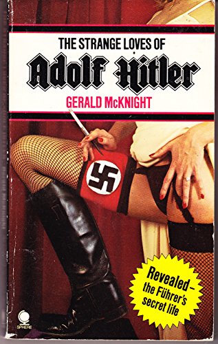 Stock image for The Strange Loves of Adolf Hitler for sale by Ken Jackson