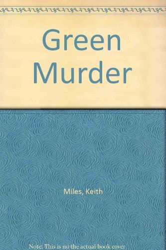 Stock image for Green Murder for sale by WorldofBooks