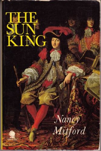 Beispielbild fr The Sun King: Louis XIV at Versailles zum Verkauf von Housing Works Online Bookstore