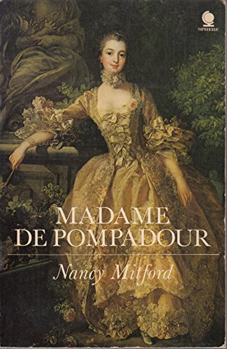 Madame De Pompadour (9780722161340) by Mitford, Nancy