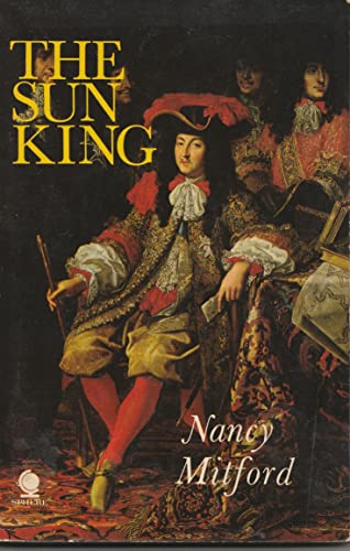 Stock image for The Sun King : Louis XIV at Versailles for sale by HPB Inc.