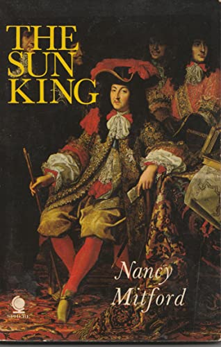 9780722161401: The sun king: Louis XIV at Versailles