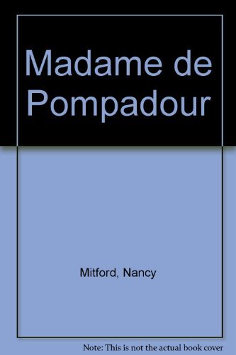 Stock image for Madame de Pompadour for sale by Wonder Book