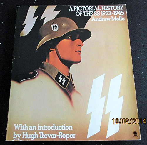 Imagen de archivo de A pictorial history of the SS 1923-1945 a la venta por Books Unplugged