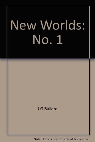 New Worlds: No. 1 (9780722162088) by J.G. Ballard