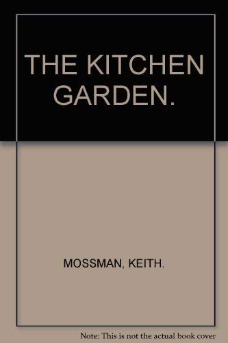 Imagen de archivo de The kitchen garden a la venta por Goldstone Books