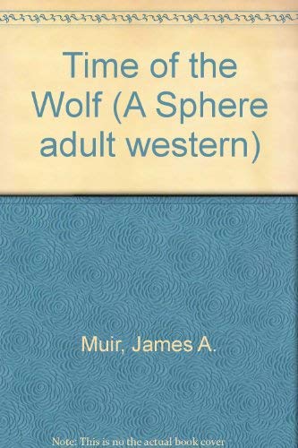 Stock image for Time of the Wolf for sale by WorldofBooks