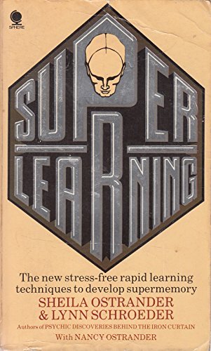 Beispielbild fr Superlearning: The New Stress-Free Rapid Learning Techniques to Develop Supermemory zum Verkauf von AwesomeBooks