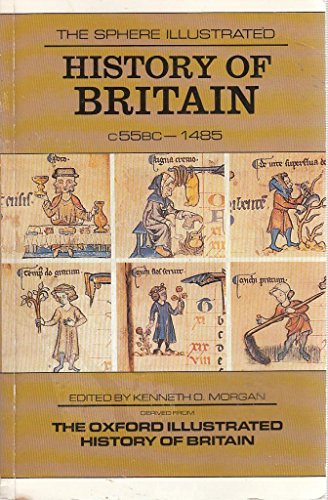 Stock image for The Sphere Illustrated History of Britain Volume 1: 55 B.C.-1485: v.1 for sale by WorldofBooks