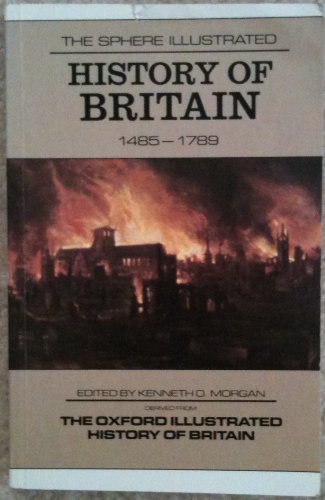 9780722166031: The Sphere Illustrated History of Britain: [2]: 1485-1789
