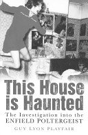 9780722169087: This House Is Haunted: Investigation of the Enfield Poltergeist
