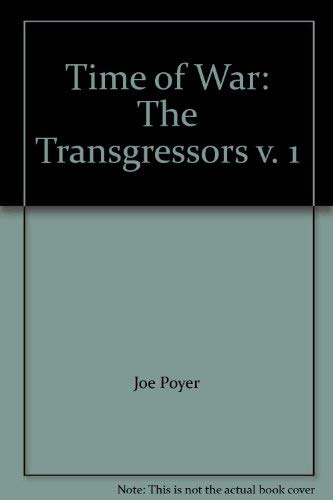 Beispielbild fr Time of War: The Transgressors v. 1 zum Verkauf von WorldofBooks