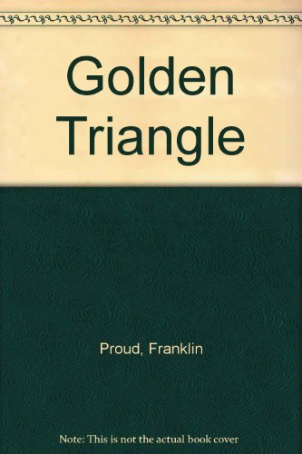 Stock image for The Golden Triangle for sale by Klanhorn